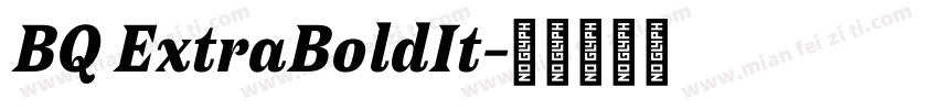 BQ ExtraBoldIt字体转换